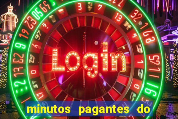 minutos pagantes do fortune tiger hoje